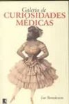 GALERIA DE CURIOSIDADES MEDICAS