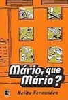 Mário, que Mário?