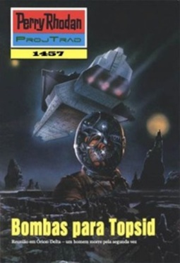 Bombas para Topsid (Perry Rhodan #1457)