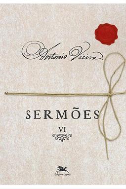 Sermões - Vol. VI