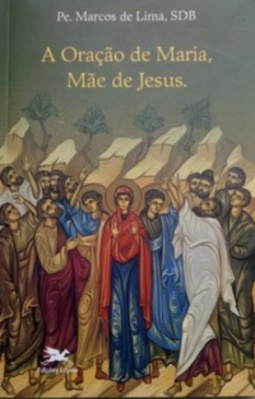 A Oração de Maria, Mãe de Jesus