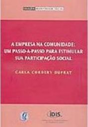 A Empresa na Comunidade: um Passo-a-Passo para Estimular...