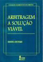 Arbitragem a Solução Viável