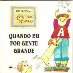 Quando Eu For Gente Grande