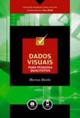 DADOS VISUAIS PARA PESQUISA QUALITATIVA