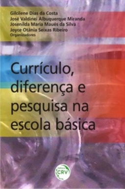 Currículo, diferença e pesquisa na escola básica