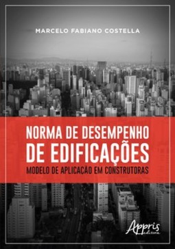 Norma de desempenho de edificações: modelo de aplicação em construtoras