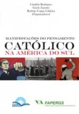 Manifestações do Pensamento Católico na América do Sul