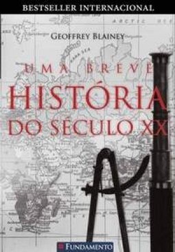 Breve História do Século XX, Uma