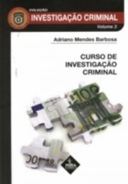 Curso de Investigação Criminal (Coleção Investigação Criminal #3)