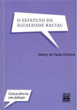 O Estatuto da Igualdade Racial