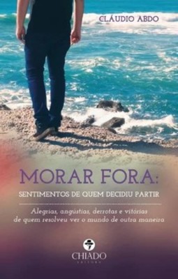 Morar fora: sentimentos de quem decidiu partir