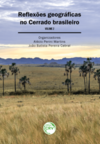 Reflexões geográficas no Cerrado brasileiro