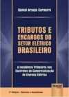 Tributos e Encargos do Setor Elétrico Brasileiro