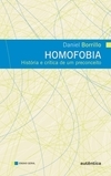Homofobia: História e crítica de um preconceito
