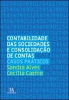 Contabilidade das sociedades e consolidação de contas: casos práticos
