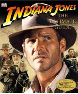 INDIANA JONES: THE ULTIMATE GUIDE