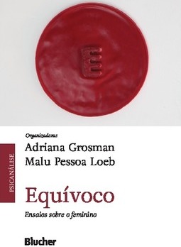 Equívoco: ensaios sobre o feminino