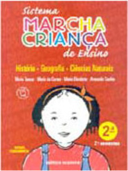 Sistema Marcha Criança de Ensino: 2º Semestre - 2 série - 1 grau