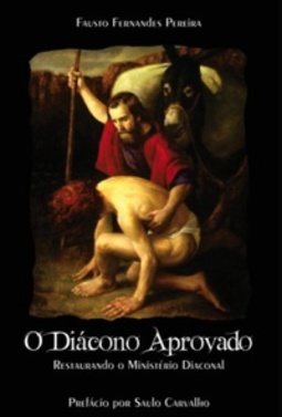 O Diácono Aprovado