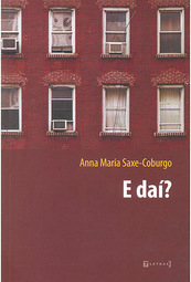 E Daí?