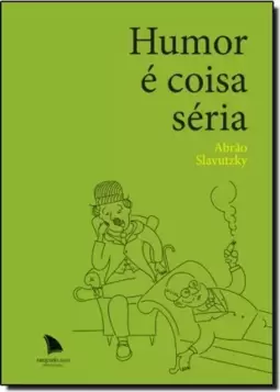Humor é coisa séria