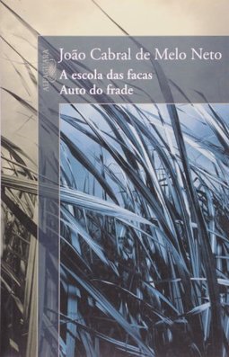 A Escola das Facas e Auto do Frade