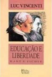 Educação e Liberdade: Kent e Fichte