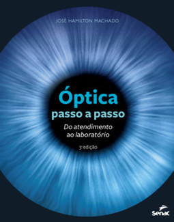 Óptica passo a passo: do atendimento ao laboratório