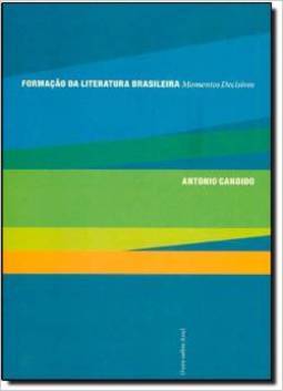 FORMAÇAO DA LITERATURA BRASILEIRA - VOLUME UNICO