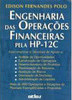Engenharia das Operações Financeiras Pela HP-12C
