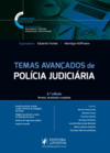 Temas avançados de polícia judiciária