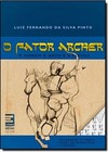 O fator Archer : O homem, o arco e a flecha