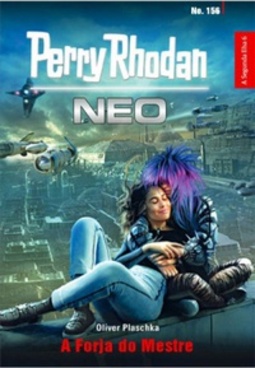A Forja do Mestre (Perry Rhodan Neo #156)