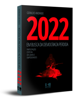 2022 - Em busca da democracia perdida