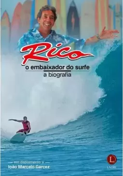 Rico, o embaixador do surfe