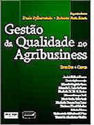 Gestão da Qualidade no Agrobusiness: Estudos e Casos