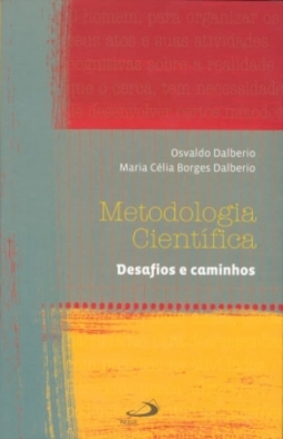 Metodologia científica: desafios e caminhos