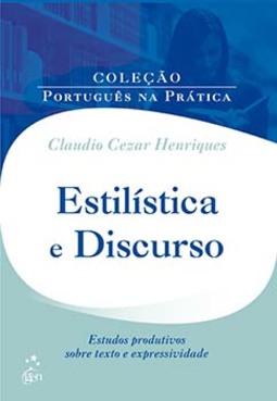 Estilística e discurso: Estudos produtivos sobre texto e expressividade