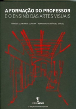 A Formação do Professor e o Ensino das Artes Visuais