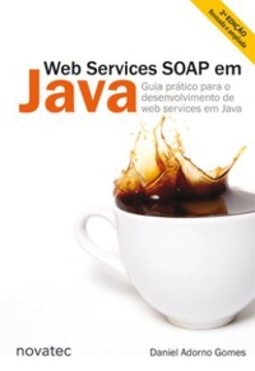 Web Services SOAP em Java - 2ª Edição