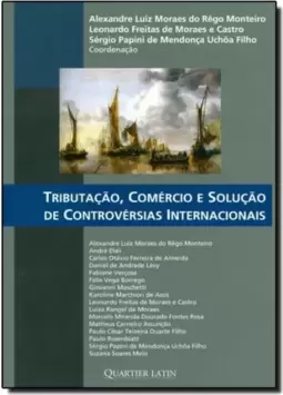 Tributação, Comércio e Solução de Controversias Internacionais