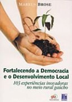 Fortalecendo a Democracia e o Desenvolvimento Local