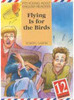 Flying Is For The Birds - 12