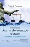 Princípios de direito e administração de águas: nacionais e internacionais