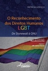 O Reconhecimento dos Direitos Humanos LGBT