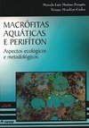 Macrófitas Aquáticas e Perifíton: Aspectos Ecológicos e Metodológicos