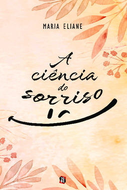 A ciência do sorriso