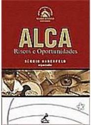 ALCA: Riscos e Oportunidades