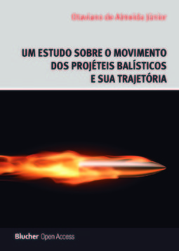 Um estudo sobre o movimento dos projéteis balísticos e sua trajetória